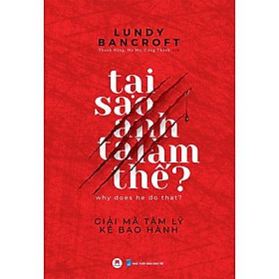 Sách - Tại Sao Anh Ta Làm Thế - Huy Hoàng Bookstore