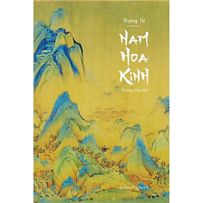 Nam Hoa Kinh - Trang Tử - Nhà Xuất Bản Thế Giới