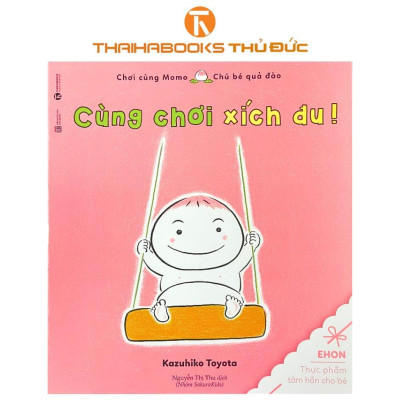 Sách - Chơi Cùng Momo - Chú Bé Quả Đào: Áp Má + Nhào Bùn + Xích Đu + Đi Đâu Vội Thế - Thái Hà Books