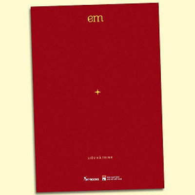Sách - Em - Liêu Hà Trinh (Kèm Bookmark) 