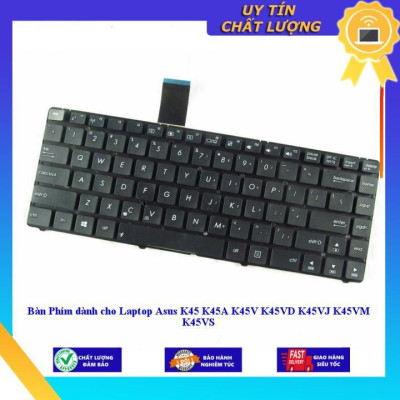 Bàn Phím dùng cho Laptop Asus K45 K45A K45V K45VD K45VJ K45VM K45VS - Hàng Nhập Khẩu New Seal
