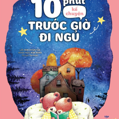 Sách - 10 Phút Kể Chuyện Trước Giờ Đi Ngủ - Tập 2