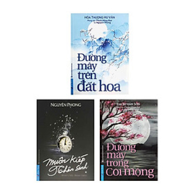 Combo Muôn Kiếp Nhân Sinh + Đường Mây Trên Đất Hoa + Đường Mây Trong Cõi Mộng _FN