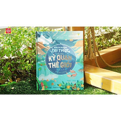 Sách - Bách Khoa Tri Thức Về Các Kỳ Quan Thế Giới - Đinh Tị Books