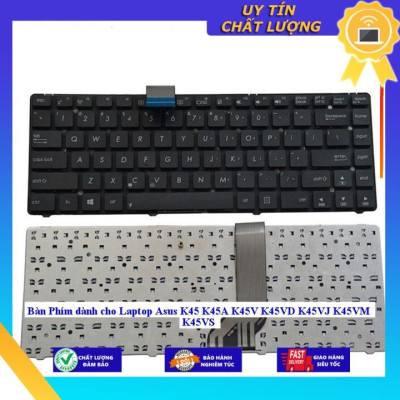 Bàn Phím dùng cho Laptop Asus K45 K45A K45V K45VD K45VJ K45VM K45VS - Hàng Nhập Khẩu New Seal