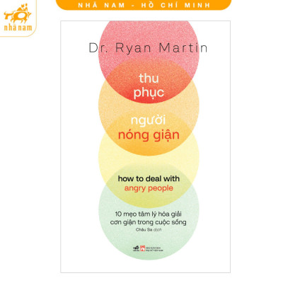 Sách - Thu phục người nóng giận - Nhã Nam