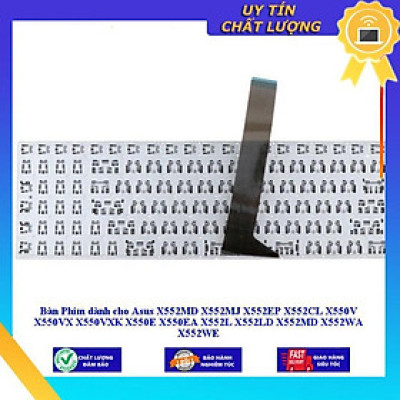 Bàn Phím dùng cho Asus X552MD X552MJ X552EP X552CL X550V X550VX X550VXK X550E X550EA X552L X552LD X552MD X552WA X552WE - Hàng Nhập Khẩu New Seal
