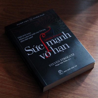 Khoa học khám phá: Sức mạnh vô hạn - Giải tích toán khám phá bí mật của Vũ trụ như thế nào? (NXB Trẻ)