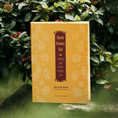 Sách - Kinh Dược Sư, Giảng Giải Kinh Dược Sư - Đại Sư Ấn Thuận - Vĩnh Nghiêm Books