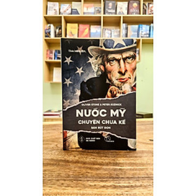 Nước Mỹ chuyện chưa kể (bản rút gọn) – Oliver Stone & Peter Kuznick