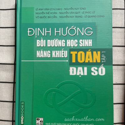 Combo 4 cuốn sách Định hướng bồi dưỡng học sinh năng khiếu Toán (tập 1 + tập 2 + tập 3 + tập 4)