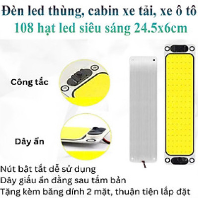 Đèn Led Thùng, Cabin Xe Tải, Xe Ô Tô 108 Hạt Led Siêu Sáng 24.5X6Cm