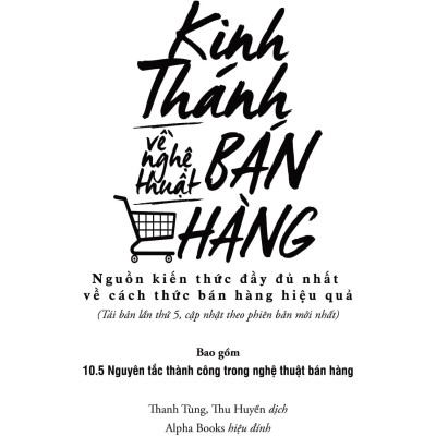 Kinh Thánh Về Nghệ Thuật Bán Hàng (Tái Bản 2023)