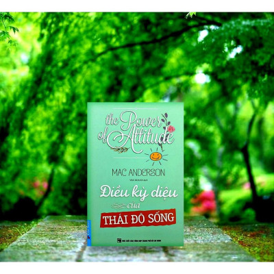The Power Of Attitude - Điều Kỳ Diệu Của Thái Độ Sống - Bản Quyền