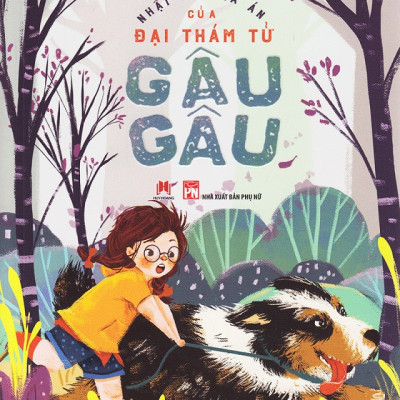 Nhật Ký Phá Án Của Đại Thám Tử Gâu Gâu