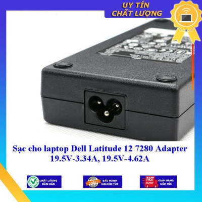 Sạc cho laptop Dell Latitude 12 7280 Adapter 19.5V-3.34A 19.5V-4.62A - Hàng Nhập Khẩu New Seal