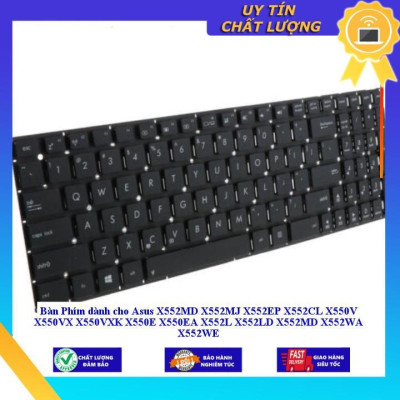 Bàn Phím dùng cho Asus X552MD X552MJ X552EP X552CL X550V X550VX X550VXK X550E X550EA X552L X552LD X552MD X552WA X552WE - Hàng Nhập Khẩu New Seal