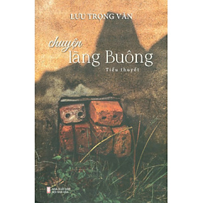 Chuyện Làng Buông - Lưu Trọng Văn 
