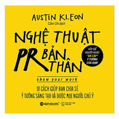 Nghệ Thuật PR Bản Thân (*** Sách Bản Quyền ***)