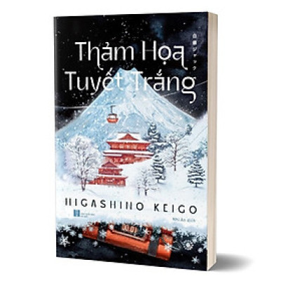 Thảm Họa Tuyết Trắng (Tác giả: Higashino Keigo)