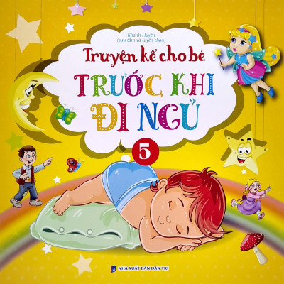 Truyện Kể Cho Bé Trước Khi Đi Ngủ - Quyển 5