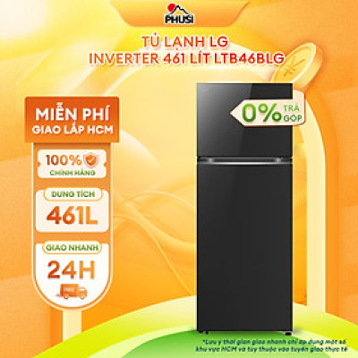 Tủ lạnh LG Inverter 461 lít LTB46BLG - Hàng Chính Hãng
