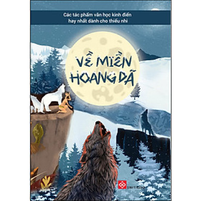 Combo Về Miền Hoang Dã ( 4 tập)