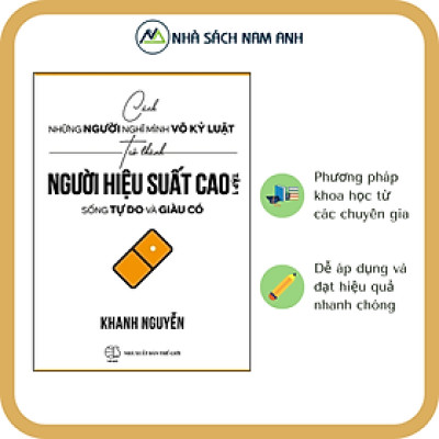 Sách - Người hiệu suất cao - Tác giả Khanh Nguyễn