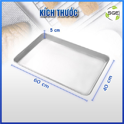 Khay Nhôm Nướng Bánh / Khay Lò Nướng Bánh SGE PF-Tray Chất Liệu Inox Tiêu Chuẩn Thực Phẩm. Có 2 Loại
