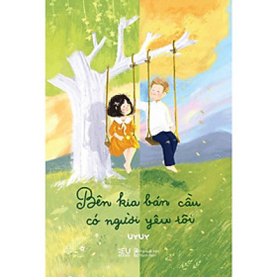 Cuốn Văn Học Lãng Mạn: Bên Kia Bán Cầu Có Người Yêu Tôi