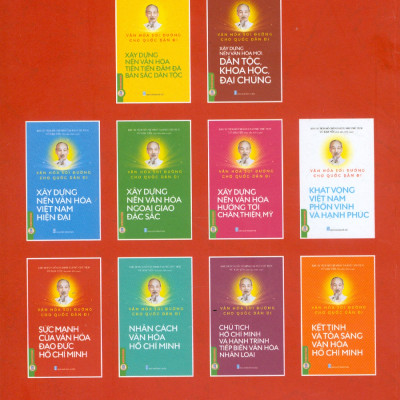 Văn Hoá Soi Đường Cho Quốc Dân Đi - Sức Mạnh Của Văn Hóa Đạo Đức Hồ Chí Minh