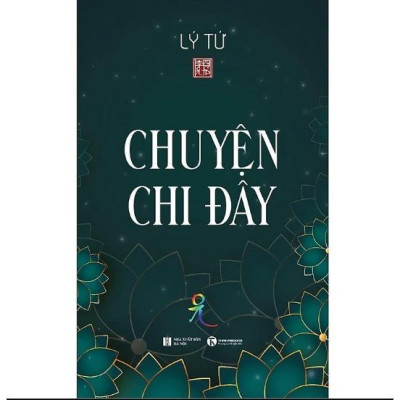 Sách - Chuyện Trên Mây + Chuyện Chi Đây - Combo 2 Cuốn - Lý Tứ - Thái Hà Books