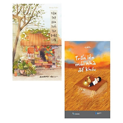 Combo 2 Cuốn Chữa Lành Tâm Hồn Hay- Tiệm Tạp Hóa Tuổi Thơ Đang Lớn + Trốn Lên Mái Nhà Để Khóc