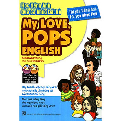 My Love, Pops English - Học Tiếng Anh Qua Ca Khúc Bất Hủ (Tặng Kèm 2CD)