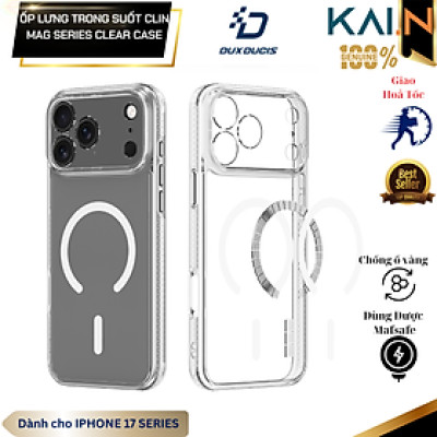 Ốp Lưng Sạc Từ Tính Chống Ố Vàng Dành Cho iPhone 17 Pro Max / 17 Pro / 17 Air / iPhone 17, DUX DUCIS Clin Mag Series_ Hàng chính hãng