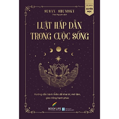 Sách - Luật Hấp Dẫn Trong Cuộc Sống - Tiến Sĩ Susan Shumsky - 1980 Books