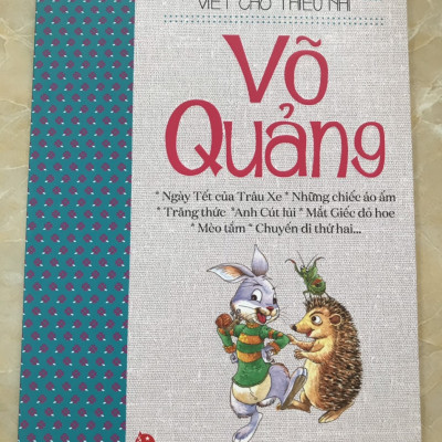 Combo 5 cuốn Những truyện ngắn hay viết cho thiếu nhi: Võ Quảng, Nguyễn Huy Tưởng, Trần Hoài Dương, Phong Thu Ma, Văn Kháng