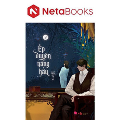 Ép Duyên Nàng Hầu