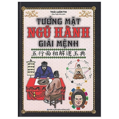 Tướng Mặt Ngũ Hành Giải Mệnh - Thái Luân Thi