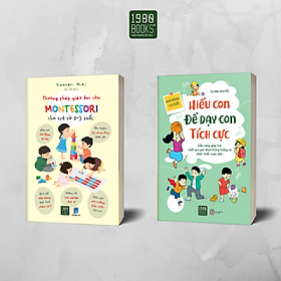 Sách - Combo 2 cuốn Montessori 0-3 + Hiểu con để dạy con tích cực - 1980BOOKS