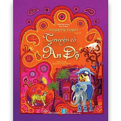 Truyện Kể Kinh Điển Illustrated Classics - Truyện Cổ Ấn Độ - Đinh Tị