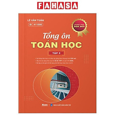 Tổng Ôn Toán Học - Tập 2 (Theo Chương Trình SGK Mới)