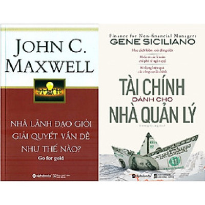 Combo Sách - Nhà Lãnh Đạo Giỏi Giải Quyết Vấn Đề Như Thế Nào + Tài Chính Dành Cho Nhà Quản Lý