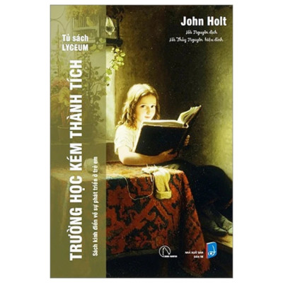Học mọi lúc - John Holt - Nhà xuất bản Dân Trí