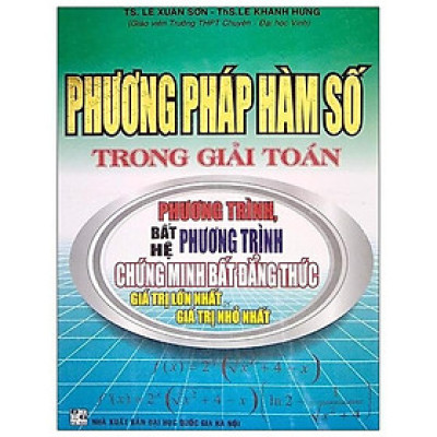 Sách - Phương Pháp Hàm Số Trong Giải Toán - Hồng Ân