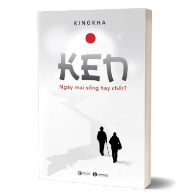 Sách - Ken - Ngày mai sống hay chết - Thái Hà Books
