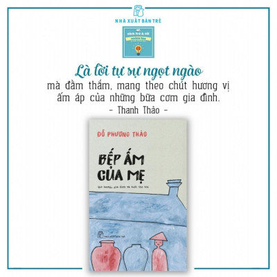 Sách- Bếp Ấm Của Mẹ ( NXB Trẻ )