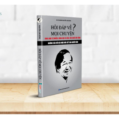 Hỏi Đáp về Mọi Chuyện - Nguyễn Lân Dũng - NXB Dân Trí