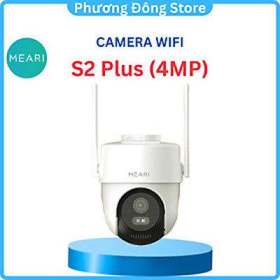 Camera Không Dây MEARI S2 Plus 4MP rõ nét, phát hiện âm thanh, còi hú, đàm thoại 2 chiều - Hàng chính hãng