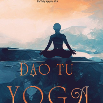 Bộ 2 cuốn: Đạo tu Yoga (Osho) + Thực hành Yoga hiện đại – Nguồn gốc các tư thế và các xu hướng biến đổi (Mark Singleton) - YOGA TỪ GÓC NHÌN HIỆN ĐẠI